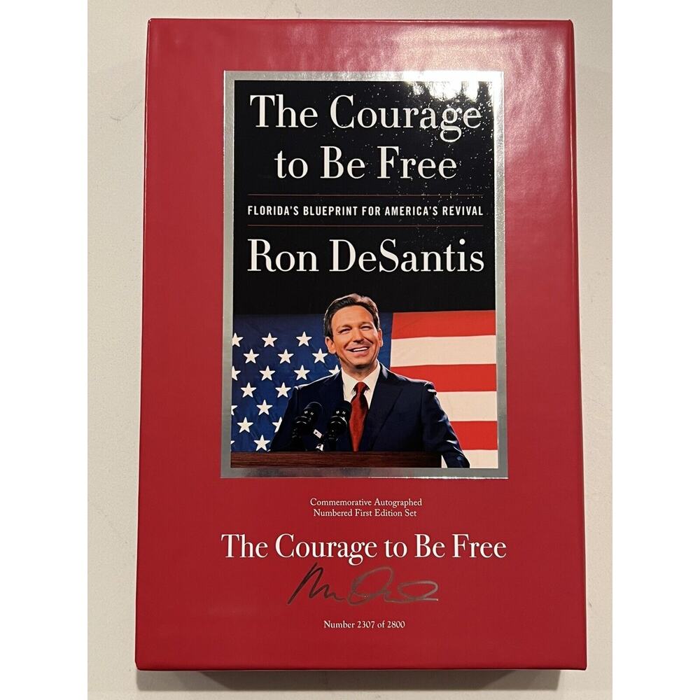 Ron DeSantis Signed 1st Edition Book 'The Courage to Be Free' Autographed /5000